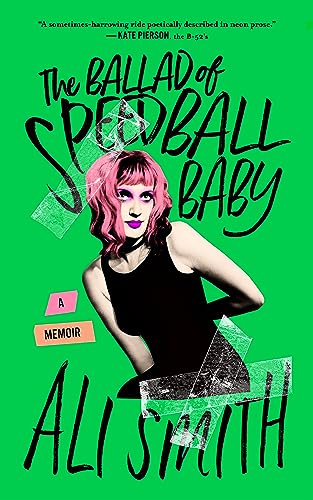 The Ballad Of Speedball Baby: (A Memoir) von Blackstone Publishing
